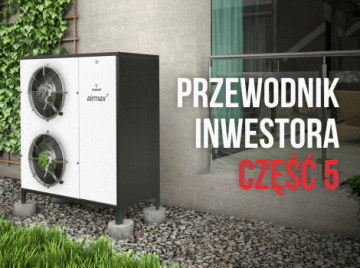 Galmet Przewodnik inwestora – koszt ogrzewania domu powietrzną pompą ciepła