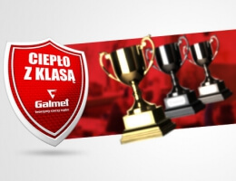 Galmet - "Ciepło z klasą" - Oni już wygrali