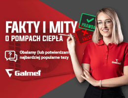 Galmet - Nie daj się zwieść! 5 mitów o pompach ciepła, które obalamy raz na zawsze!