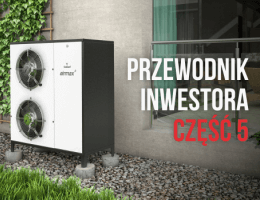 Galmet - Przewodnik inwestora – koszt ogrzewania domu powietrzną pompą ciepła