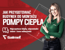 Galmet - Pompa ciepła w nowym domu? Oto wszystko, co musisz wiedzieć przed montażem!